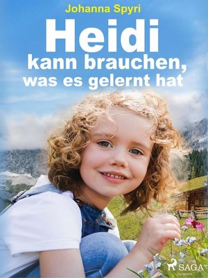 cover image of Heidi kann brauchen, was es gelernt hat